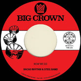 Bacao Rhythm & Steel Band - How We Do (7-inch)