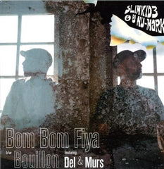 Slimkid3 & DJ Nu-Mark - Bom Bom Fiya (7-inch)