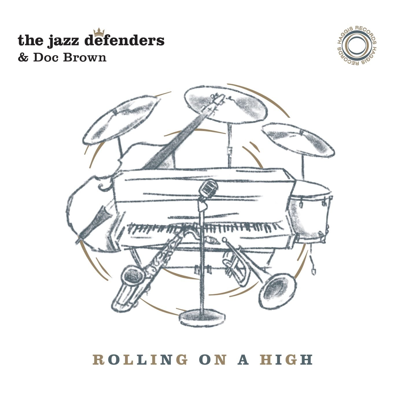 The Jazz Defenders & Doc Brown - Rolling On A High (7-inch)