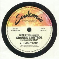 DJ FRICTION presents GROUND CONTROL - ALL NIGHT LONG (7-inch)