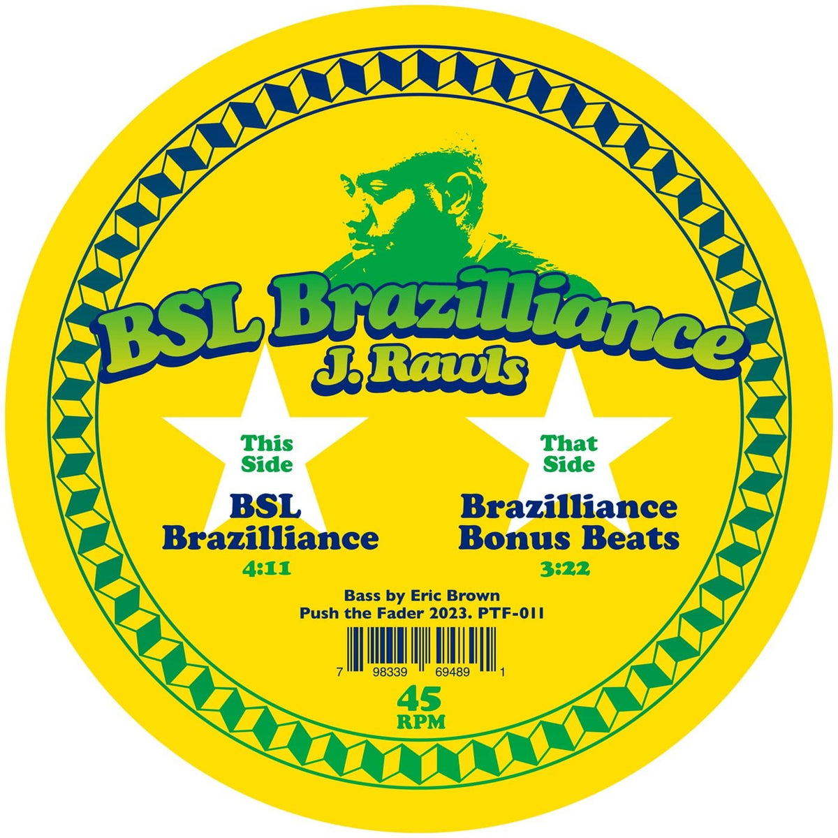J. Rawls - BSL Brazilliance (7-inch)