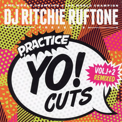 Practice Yo Cuts - Vol. 1 + 2 Remixed (7" battle tool 7-inch)